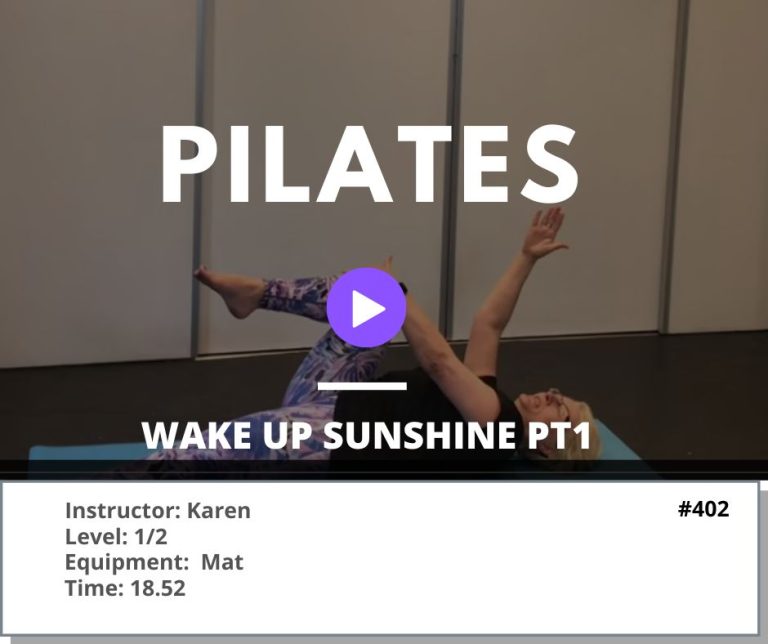 402 Pilates Wake Up Sunshine Pt1