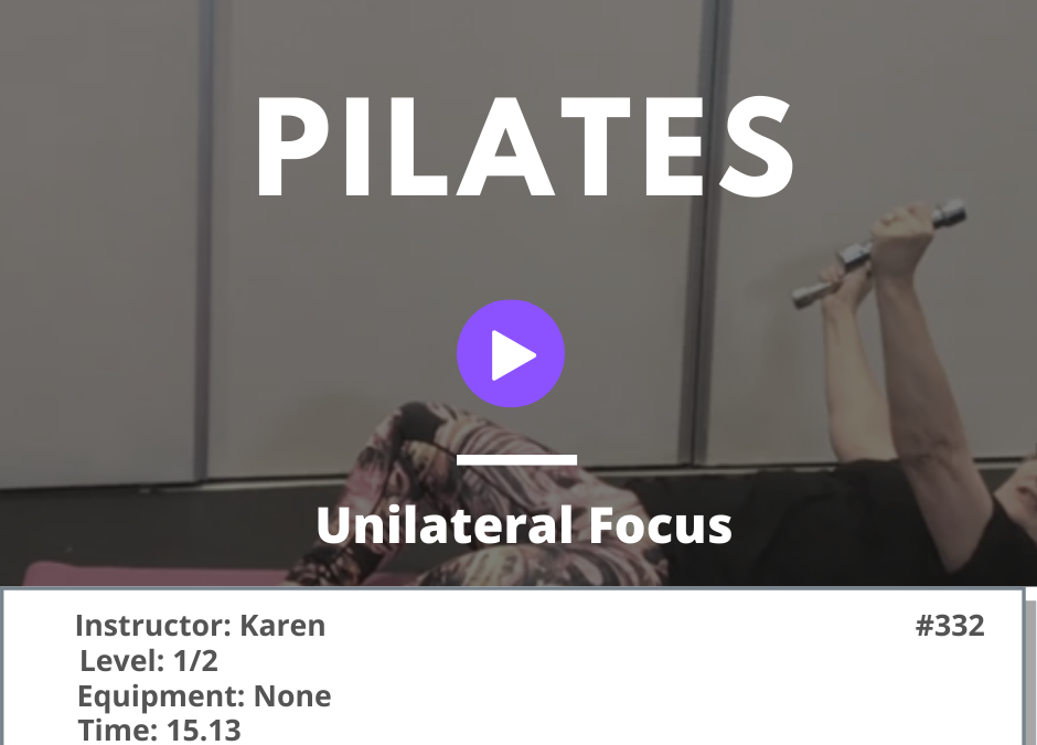 332 Pilates Unilateral Focus Pt1