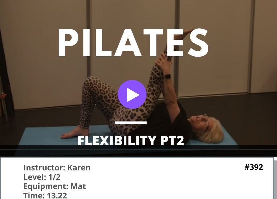 392 Pilates Flexibility Pt2